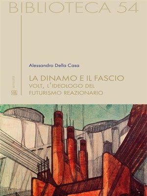 cover image of La dinamo e il fascio